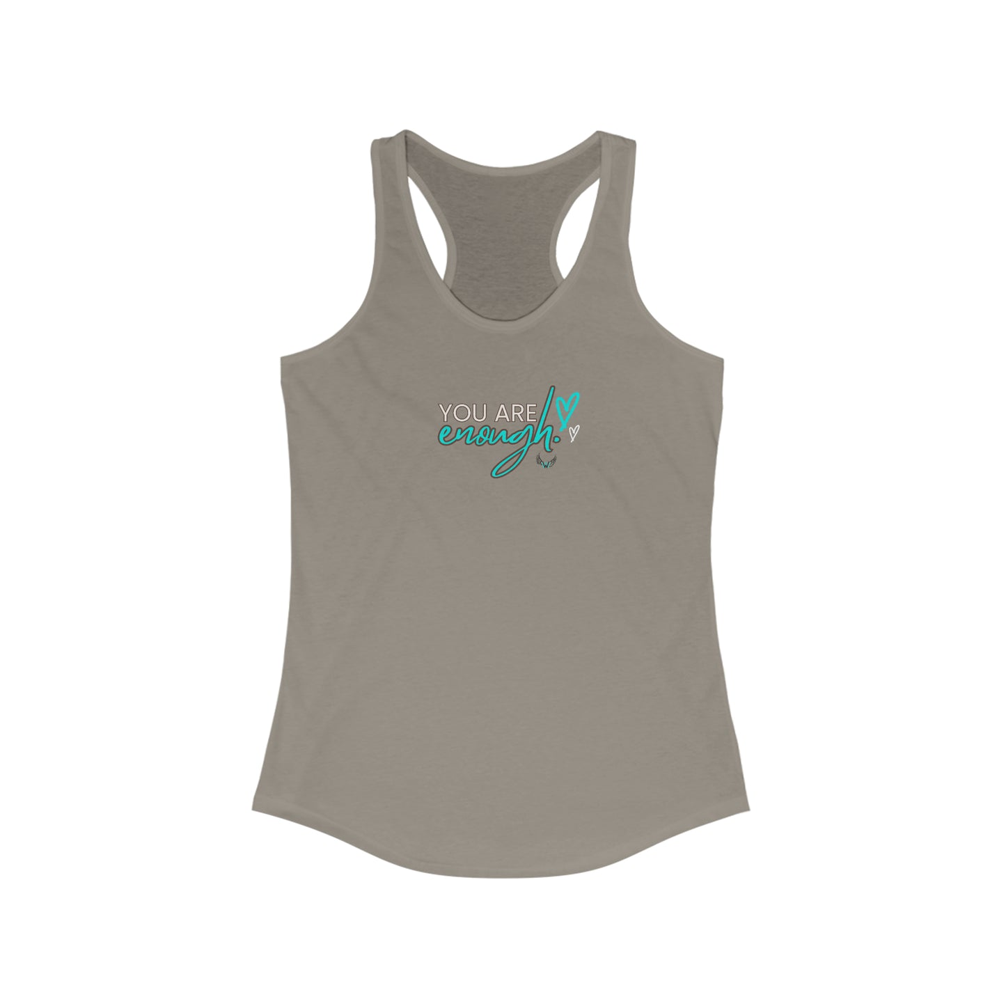 You Are Enough - Women's Ideal Racerback Tank