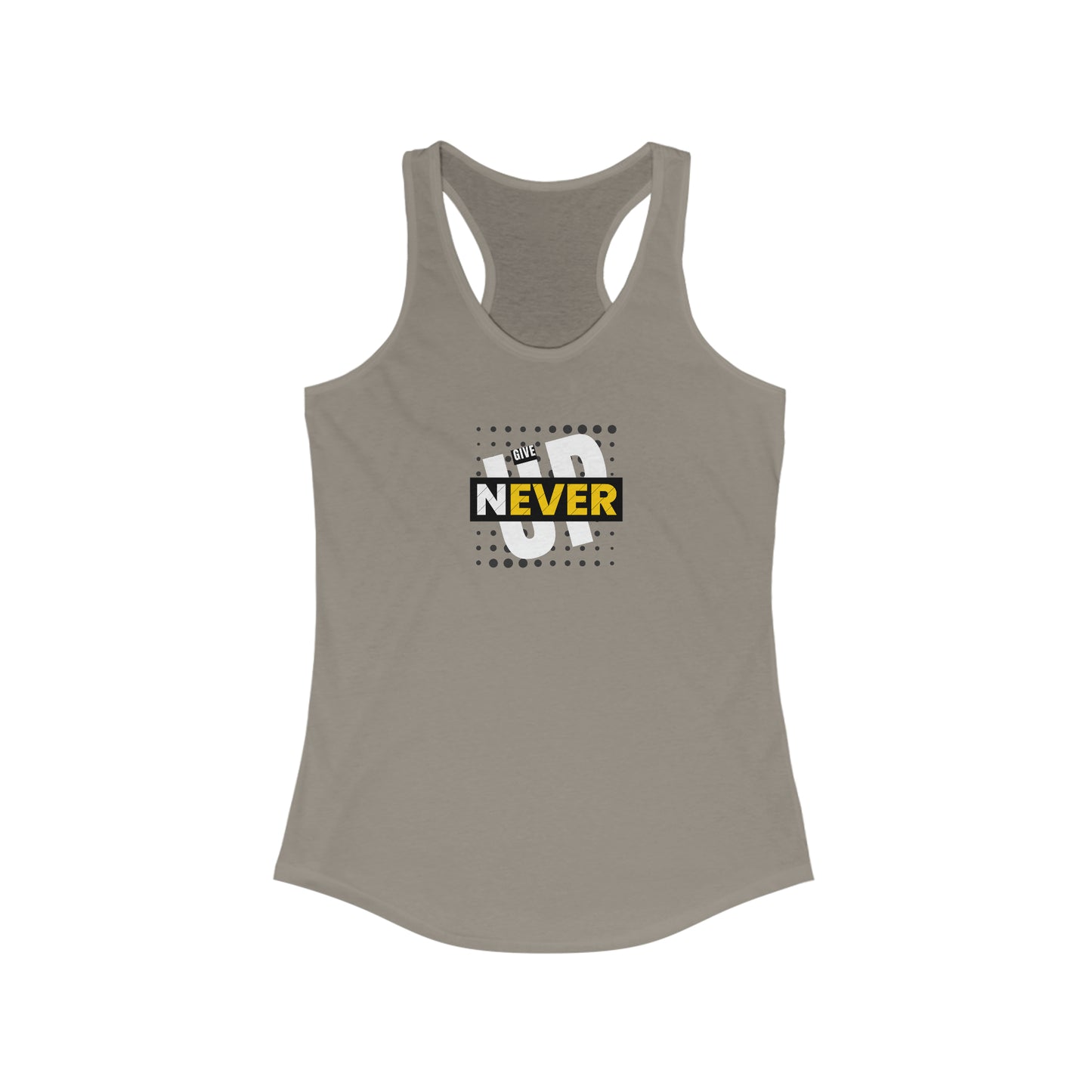 Never Give Up - Women's Ideal Racerback Tank