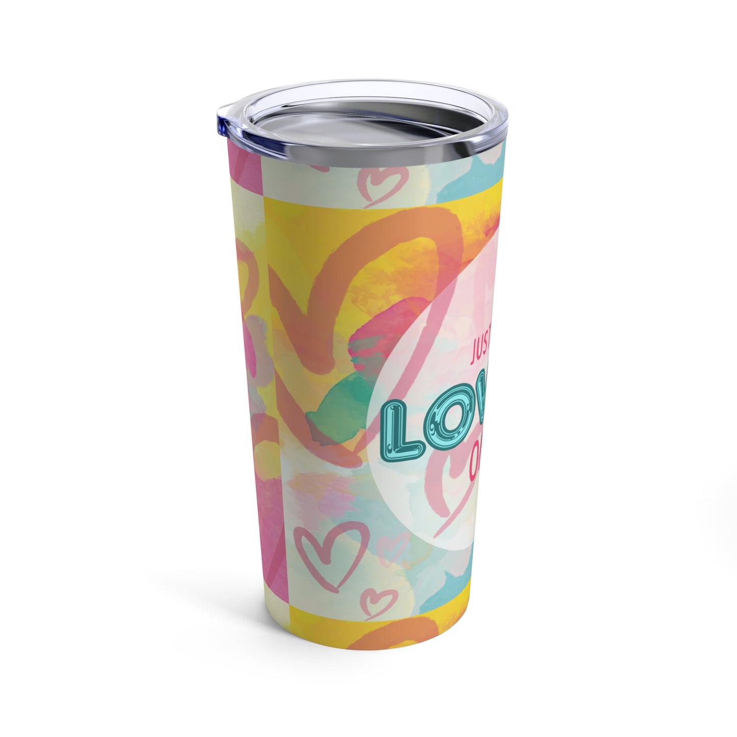 Loving on Me - Tumbler 20oz