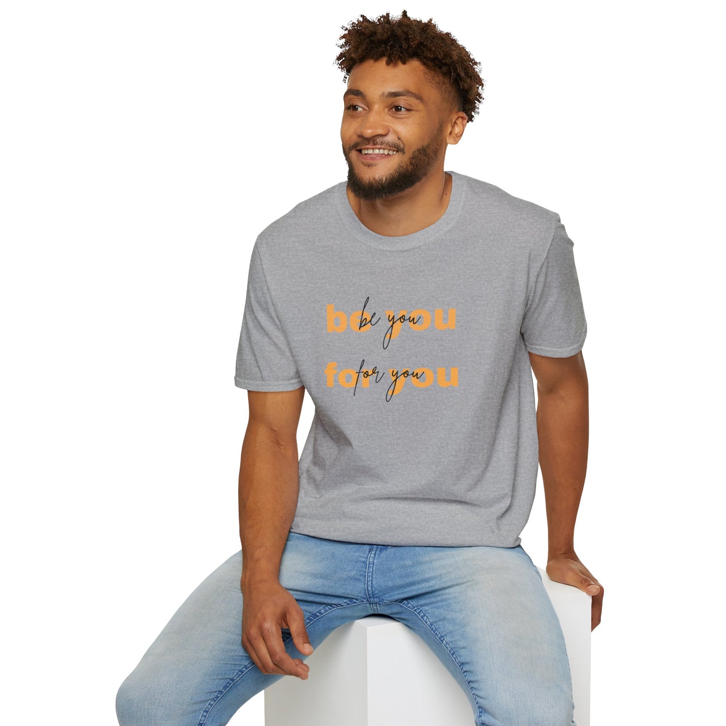 Be you - Unisex Softstyle T-Shirt