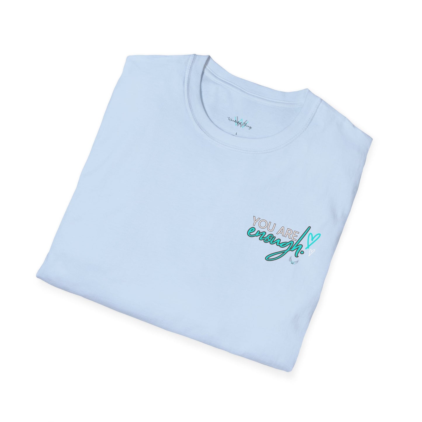You Are Enough - Unisex Softstyle T-Shirt