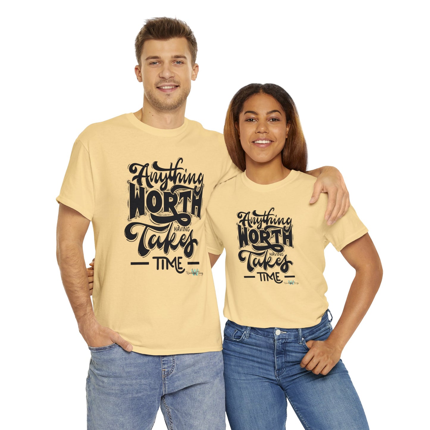 Anything Worth Having - Unisex Heavy Cotton Tee