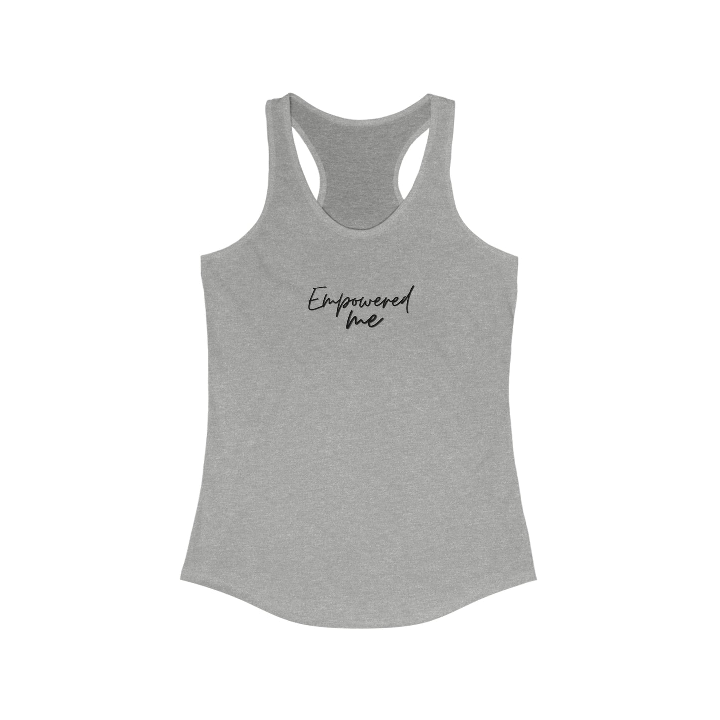 Empowered Me - Women's Ideal Racerback Tank