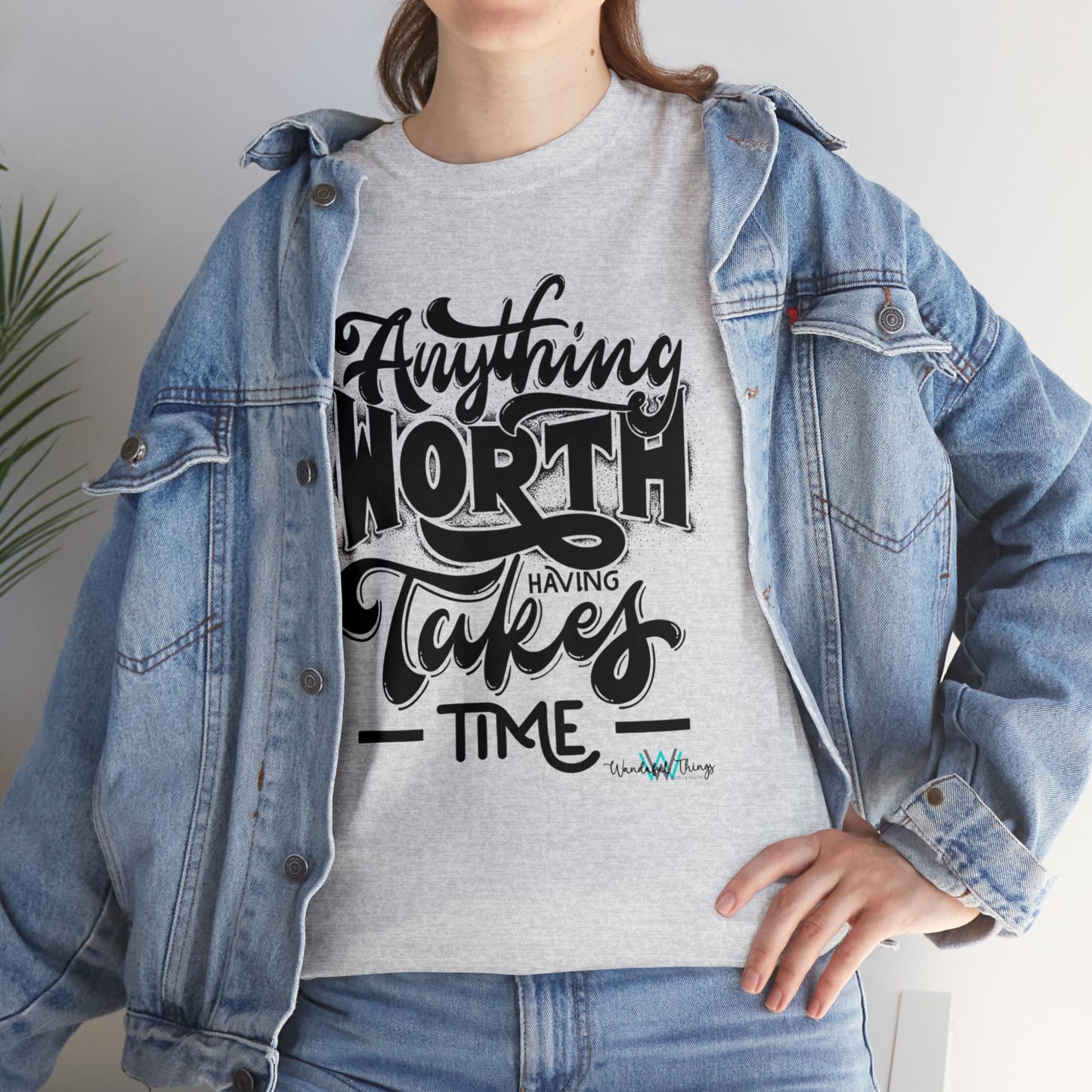 Anything Worth Having - Unisex Heavy Cotton Tee