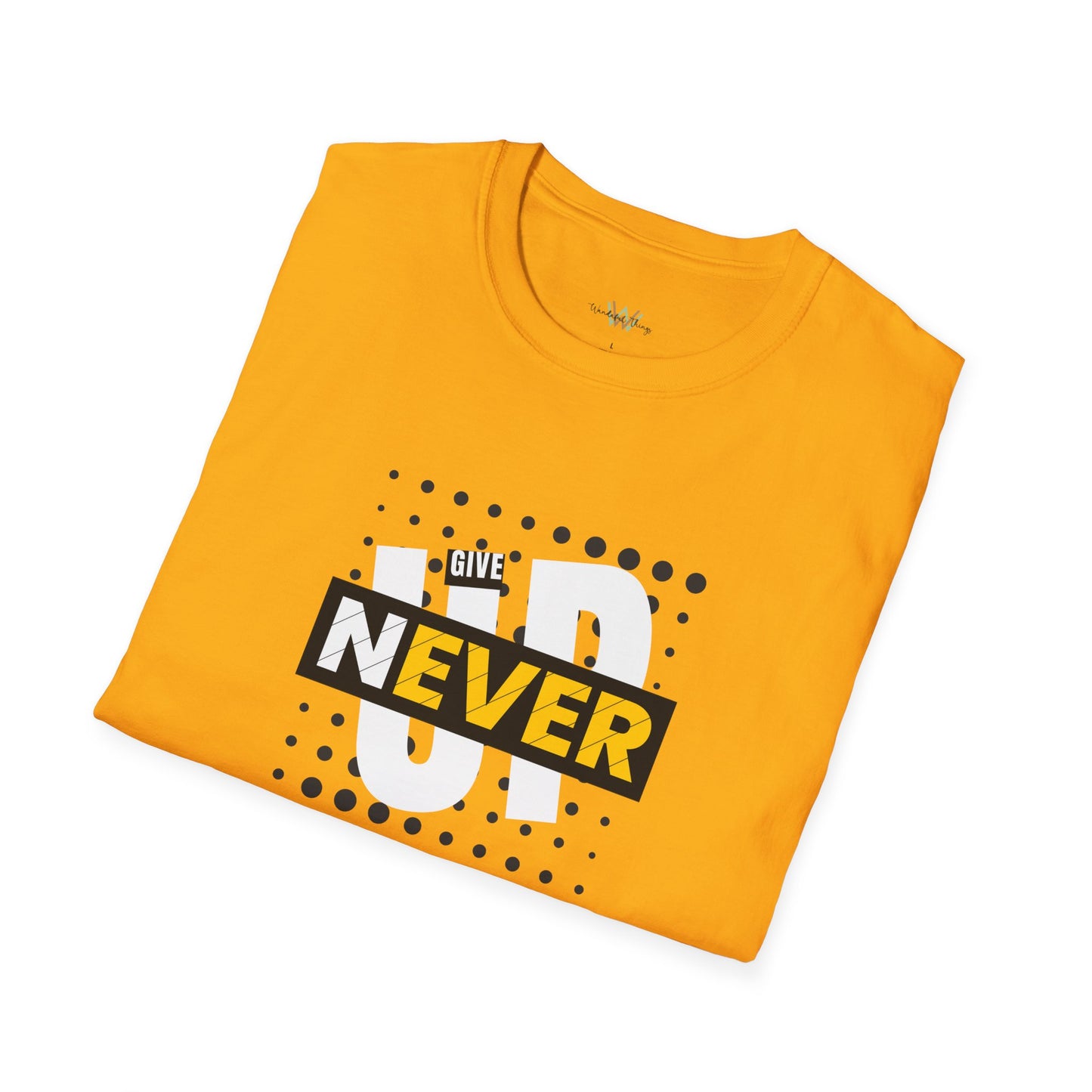 Never Give Up - Unisex Softstyle T-Shirt