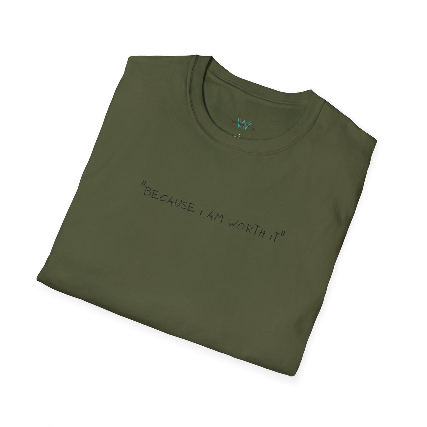 Worth It - Unisex Softstyle T-Shirt