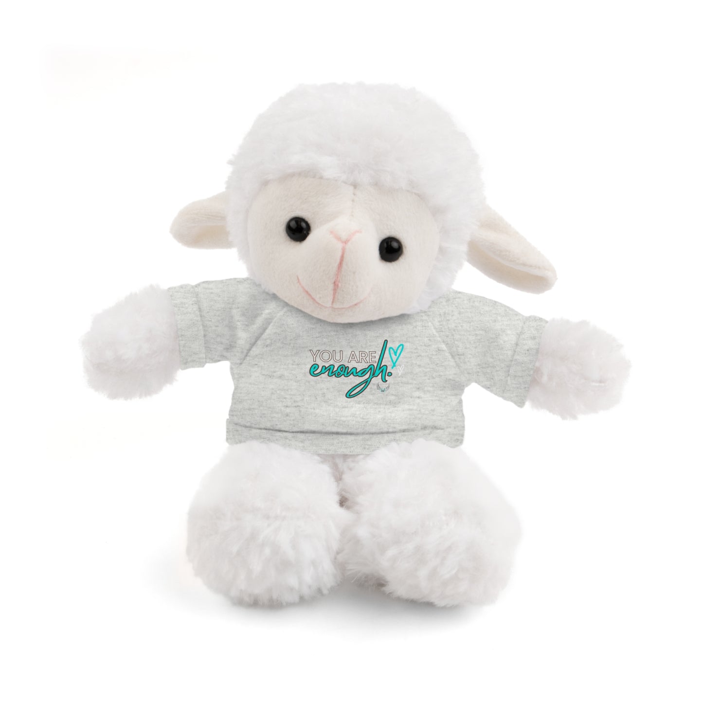 You Are Enough - Stuffed Animals with Tee