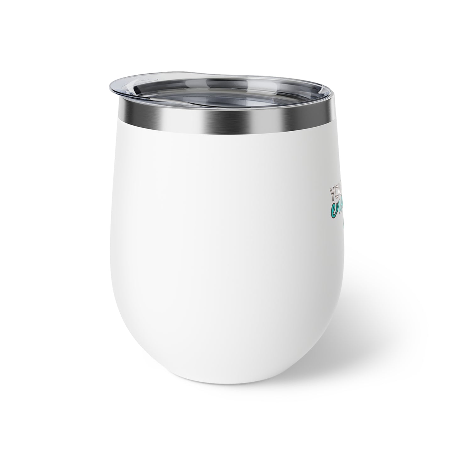 You Are Enough- Copper Vacuum Insulated Cup, 12oz