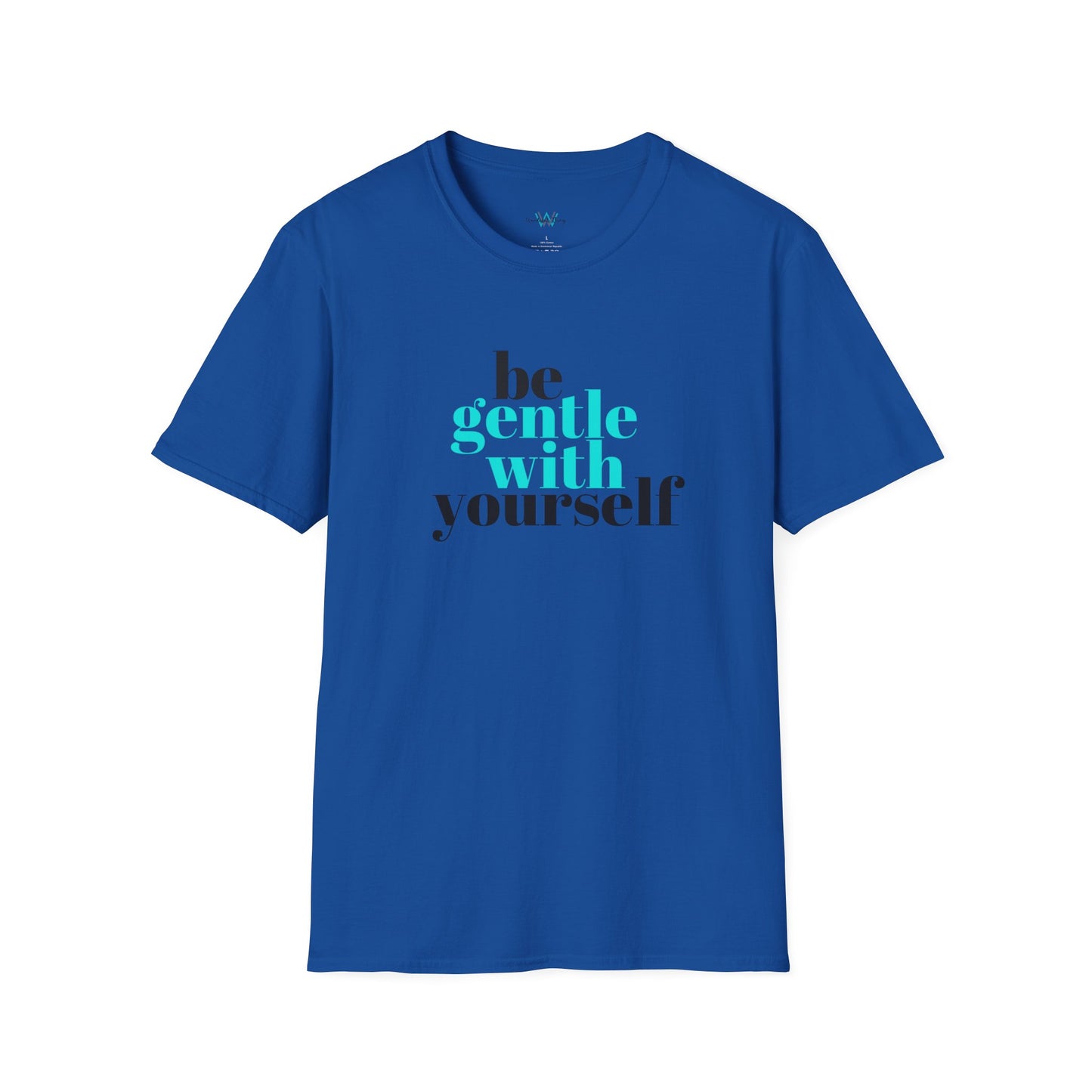 Be Gentle - Unisex Softstyle T-Shirt