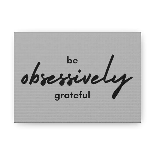Grateful - Canvas Gallery Wraps - (grey)