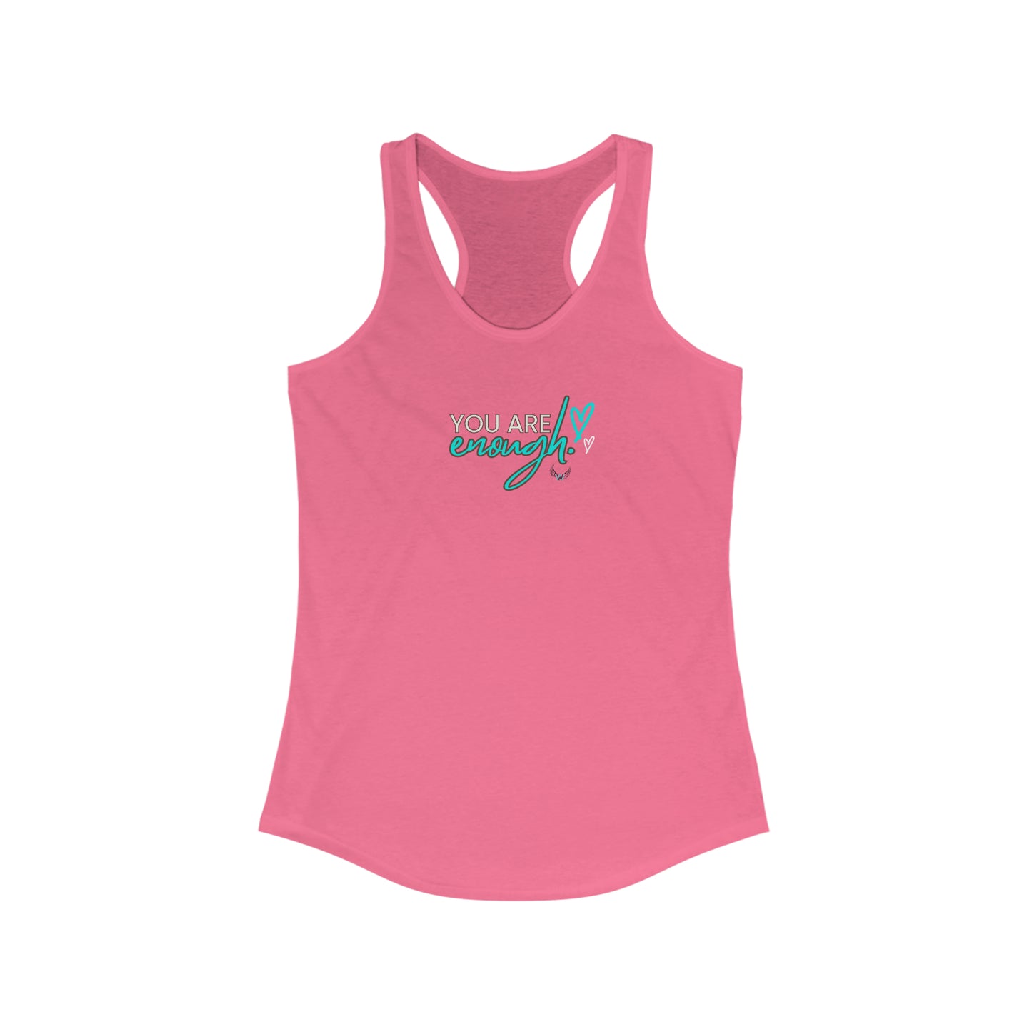 You Are Enough  - Women's Ideal Racerback Tank