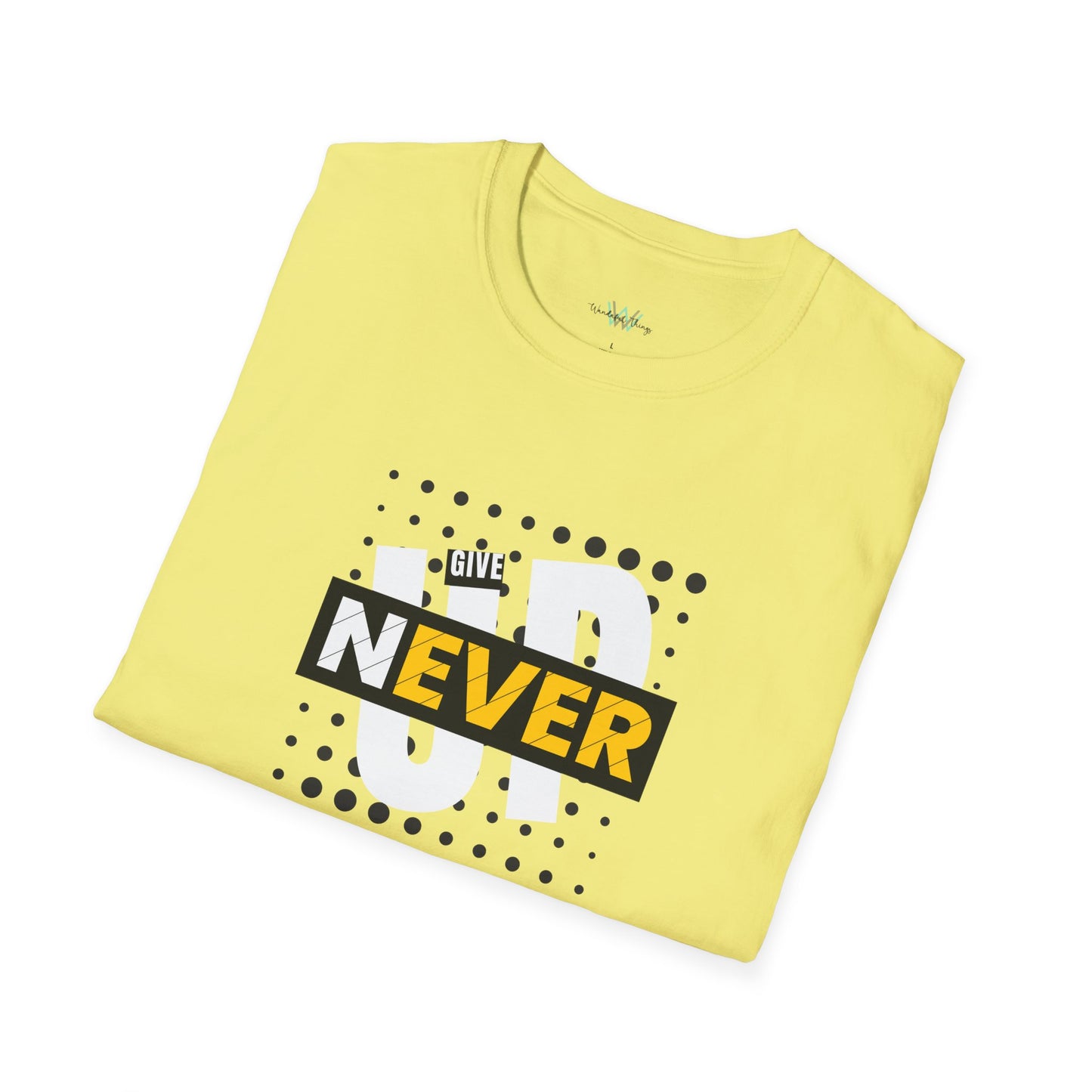 Never Give Up - Unisex Softstyle T-Shirt