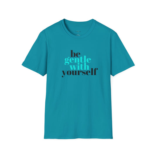 Be Gentle - Unisex Softstyle T-Shirt