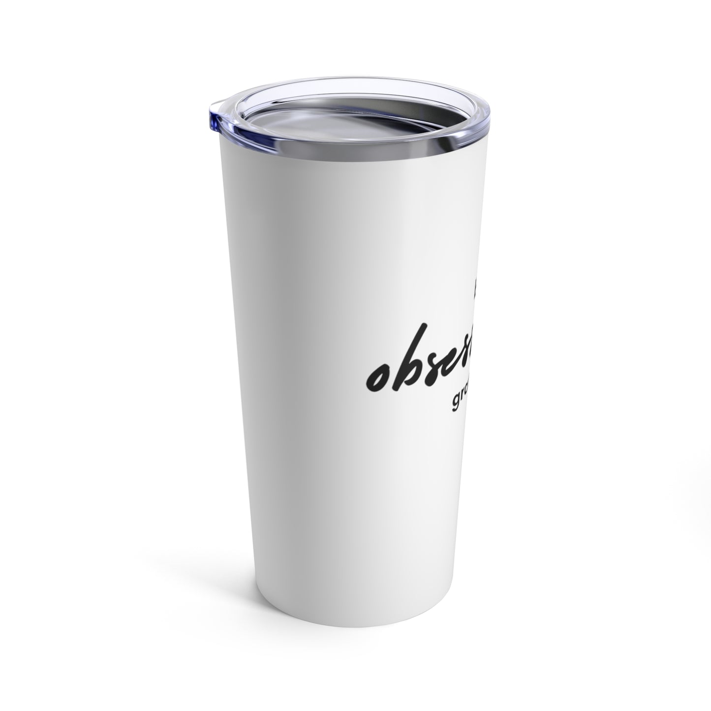 Grateful - Tumbler 20oz