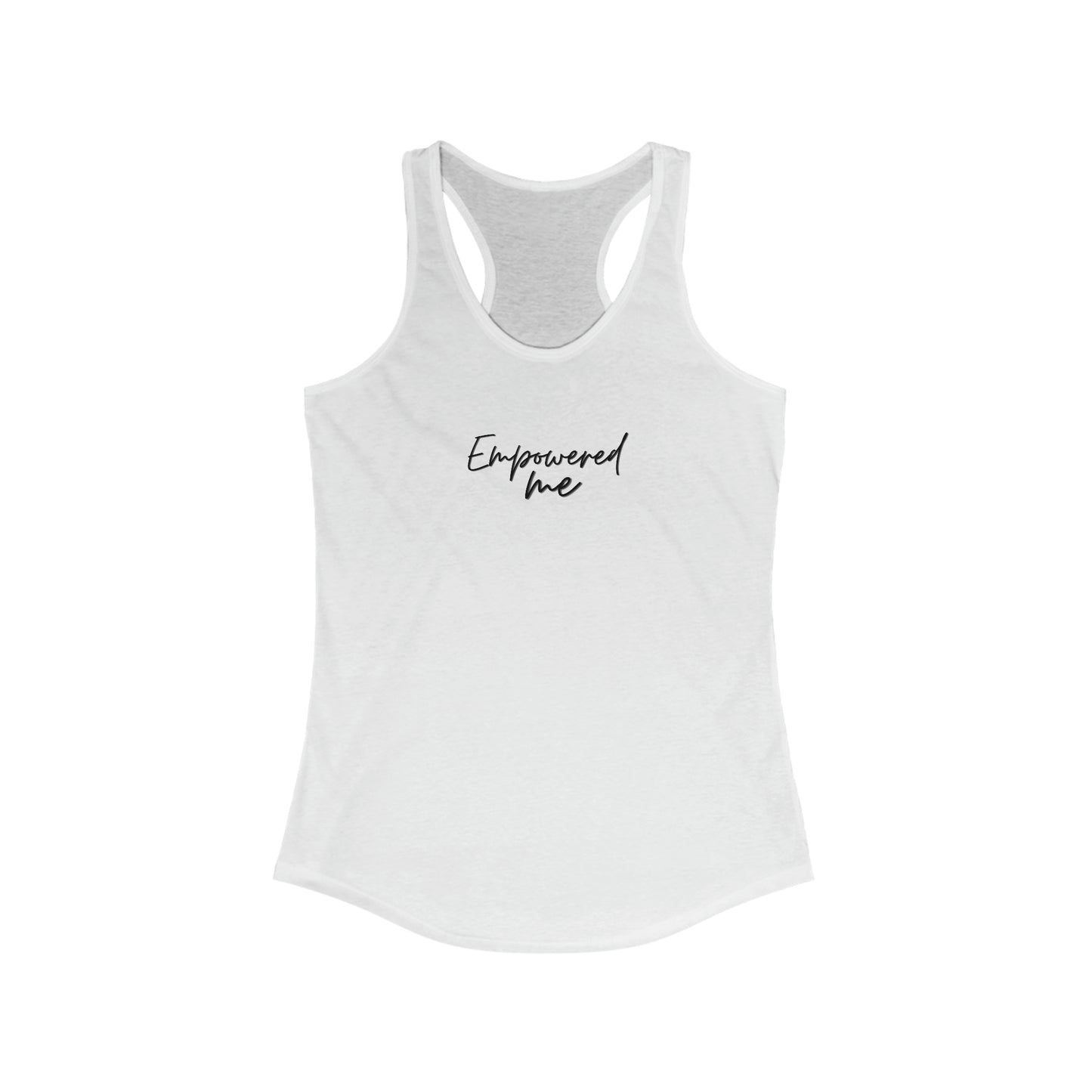 Empowered Me - Women's Ideal Racerback Tank