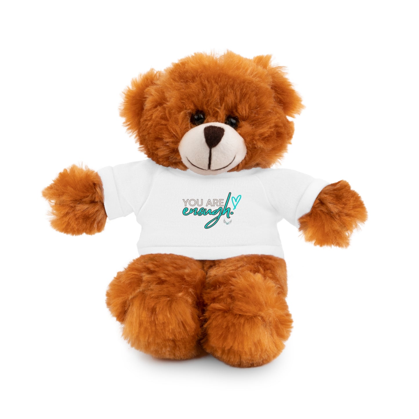 You Are Enough - Stuffed Animals with Tee