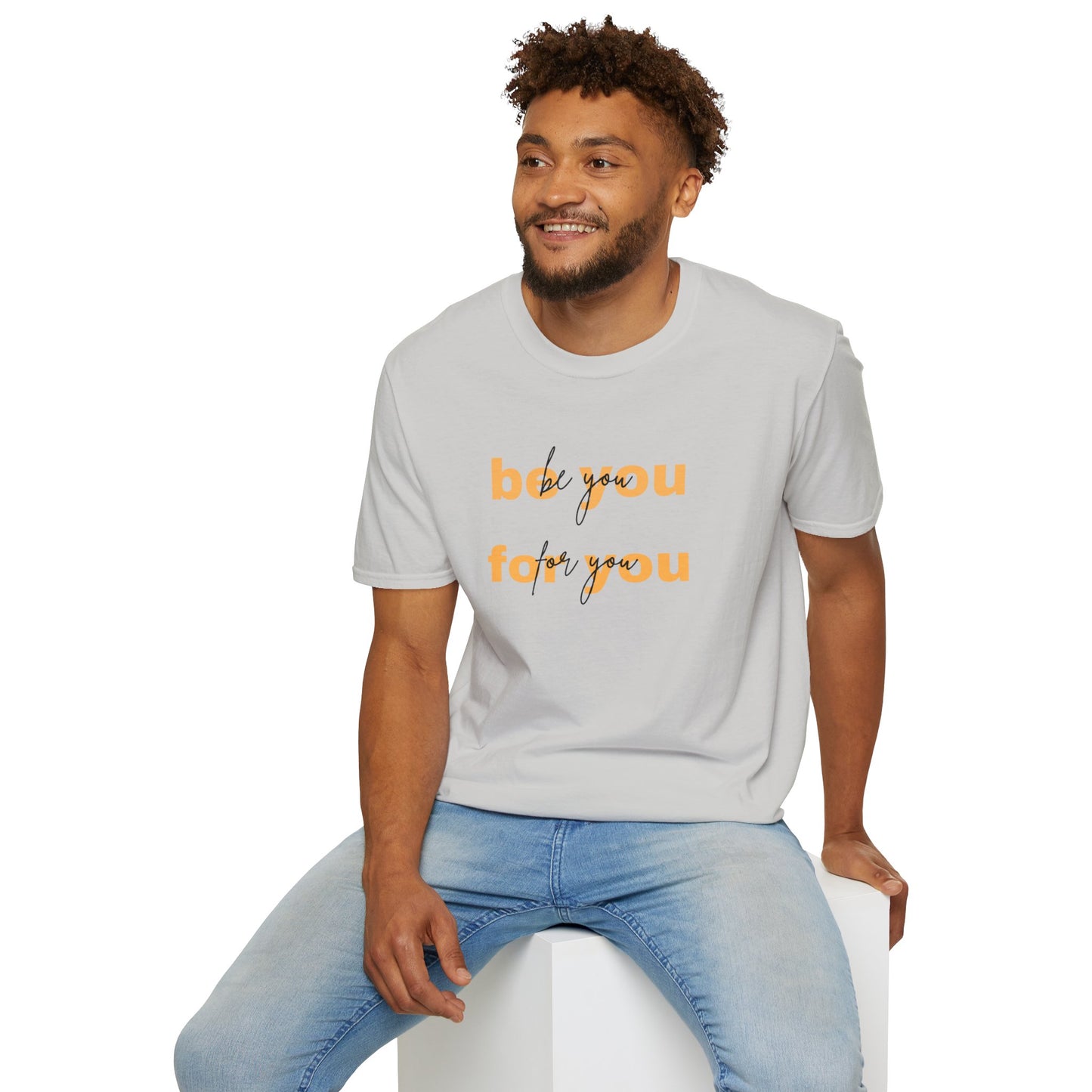 Be you - Unisex Softstyle T-Shirt
