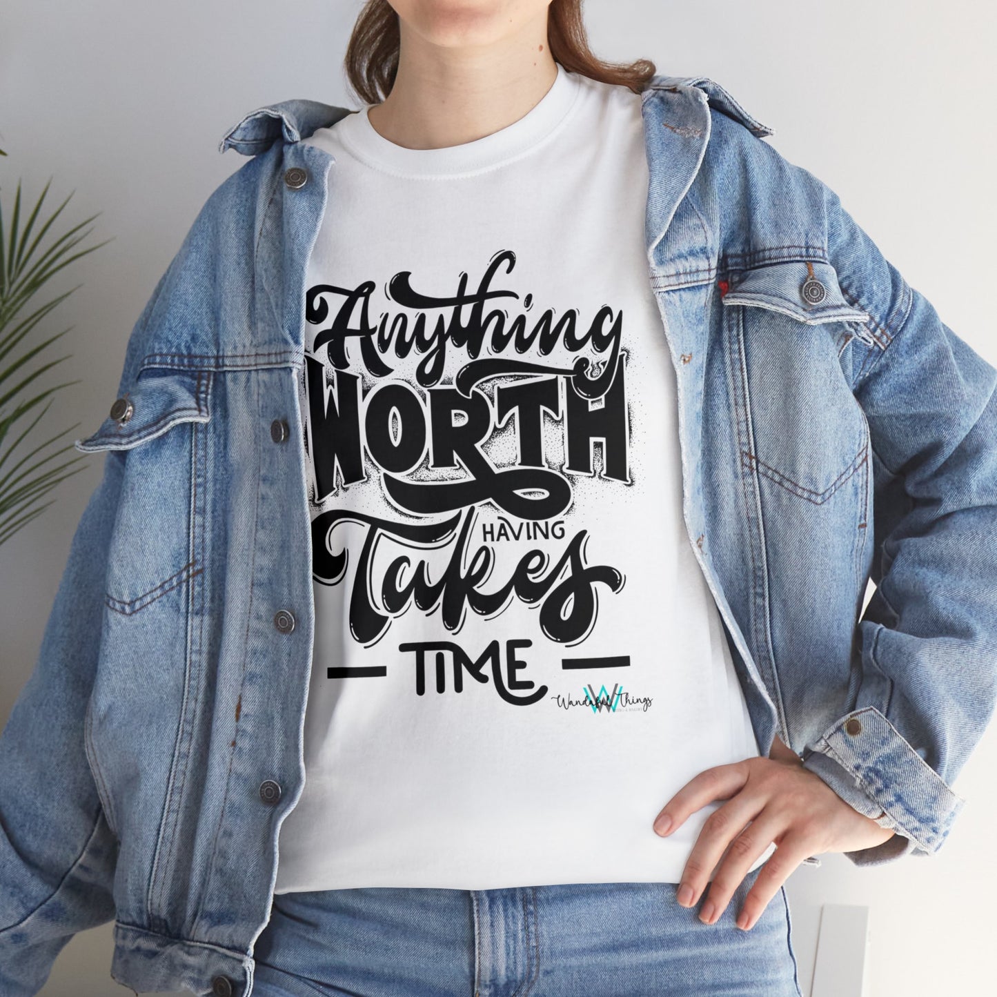 Anything Worth Having - Unisex Heavy Cotton Tee