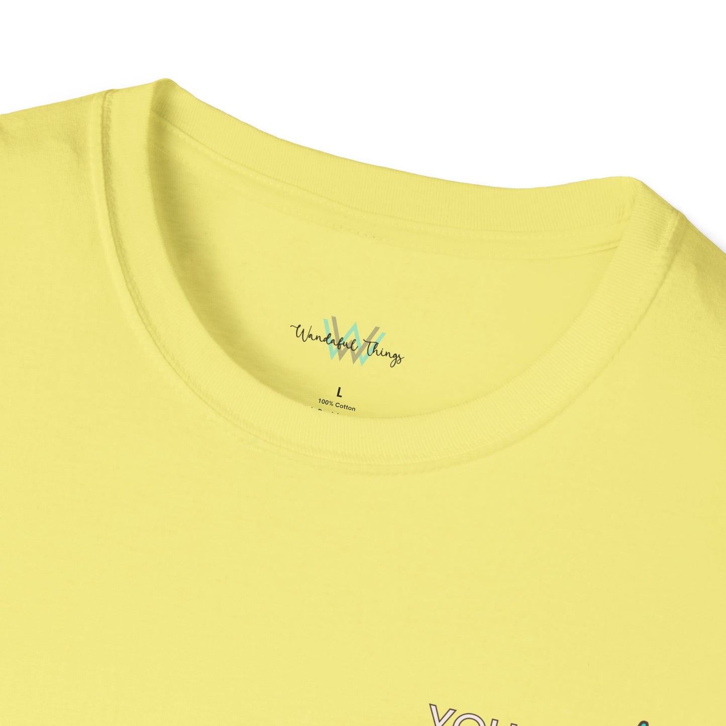 You Are Enough - Unisex Softstyle T-Shirt