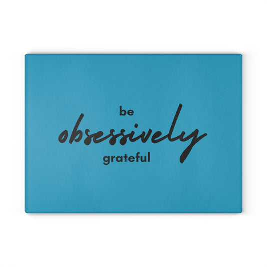Glass Cutting Board - Grateful (teal)